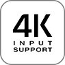 4K input support